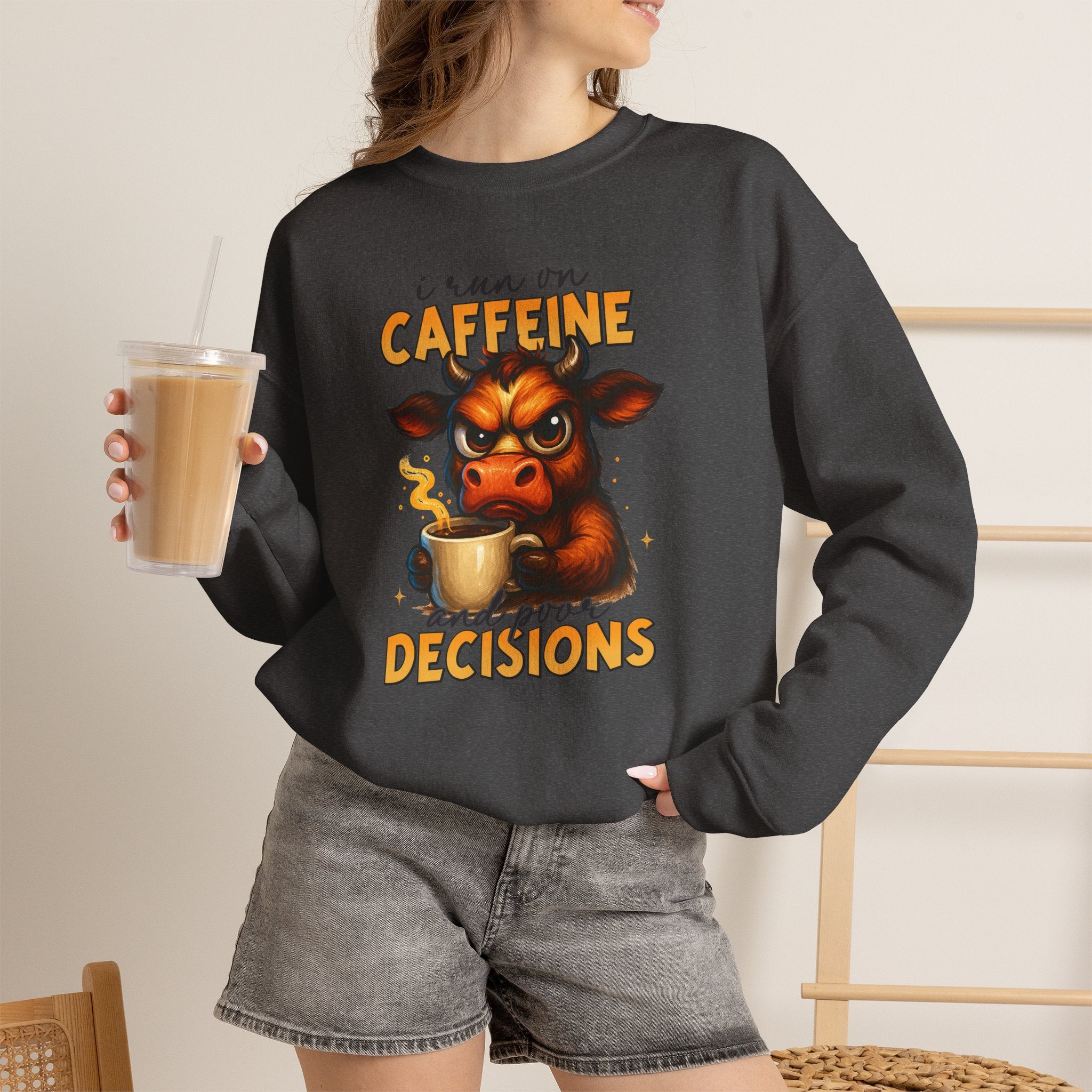 Caffeine-Fueled Cow Sweatshirt — "I Run on Caffeine and Questionable Decisions" Cozy Crewneck