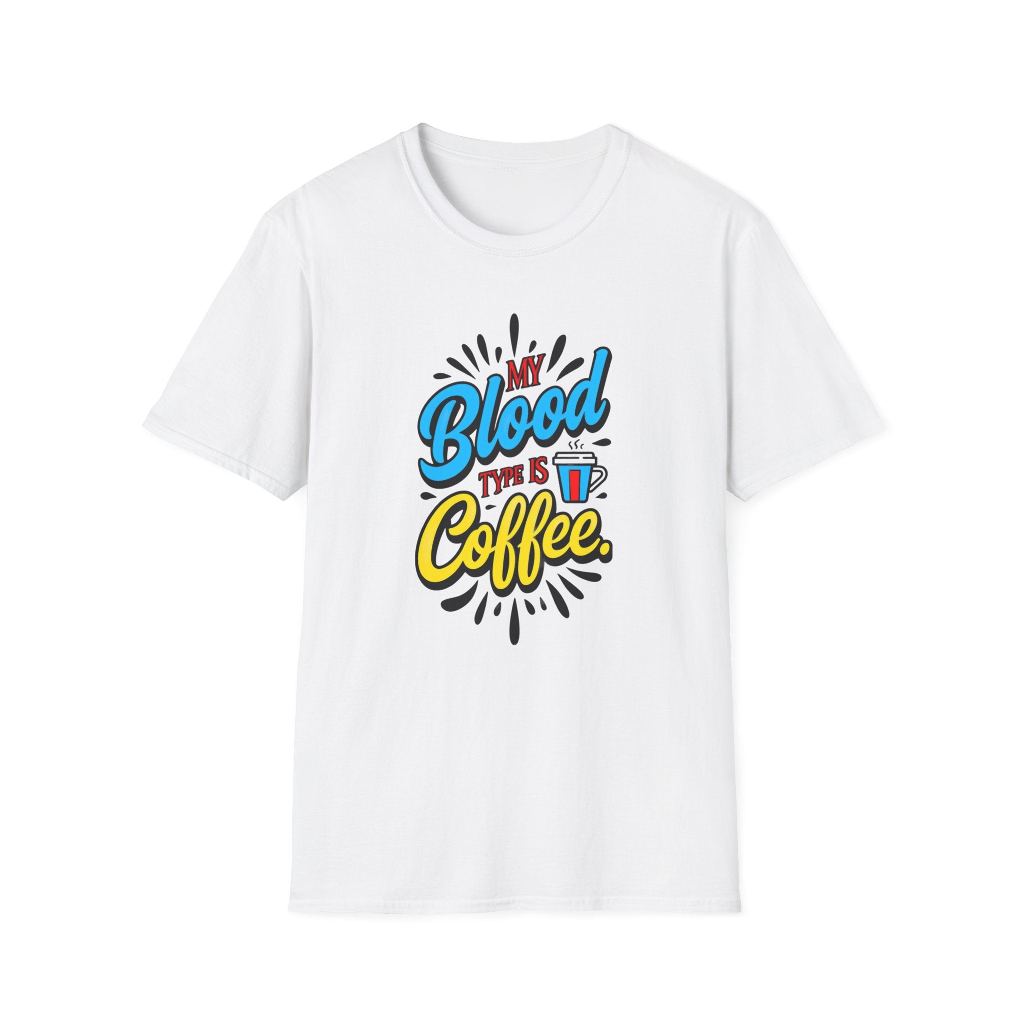 Coffee T-Shirt — "My Blood Type Is Coffee" Graphic Tee