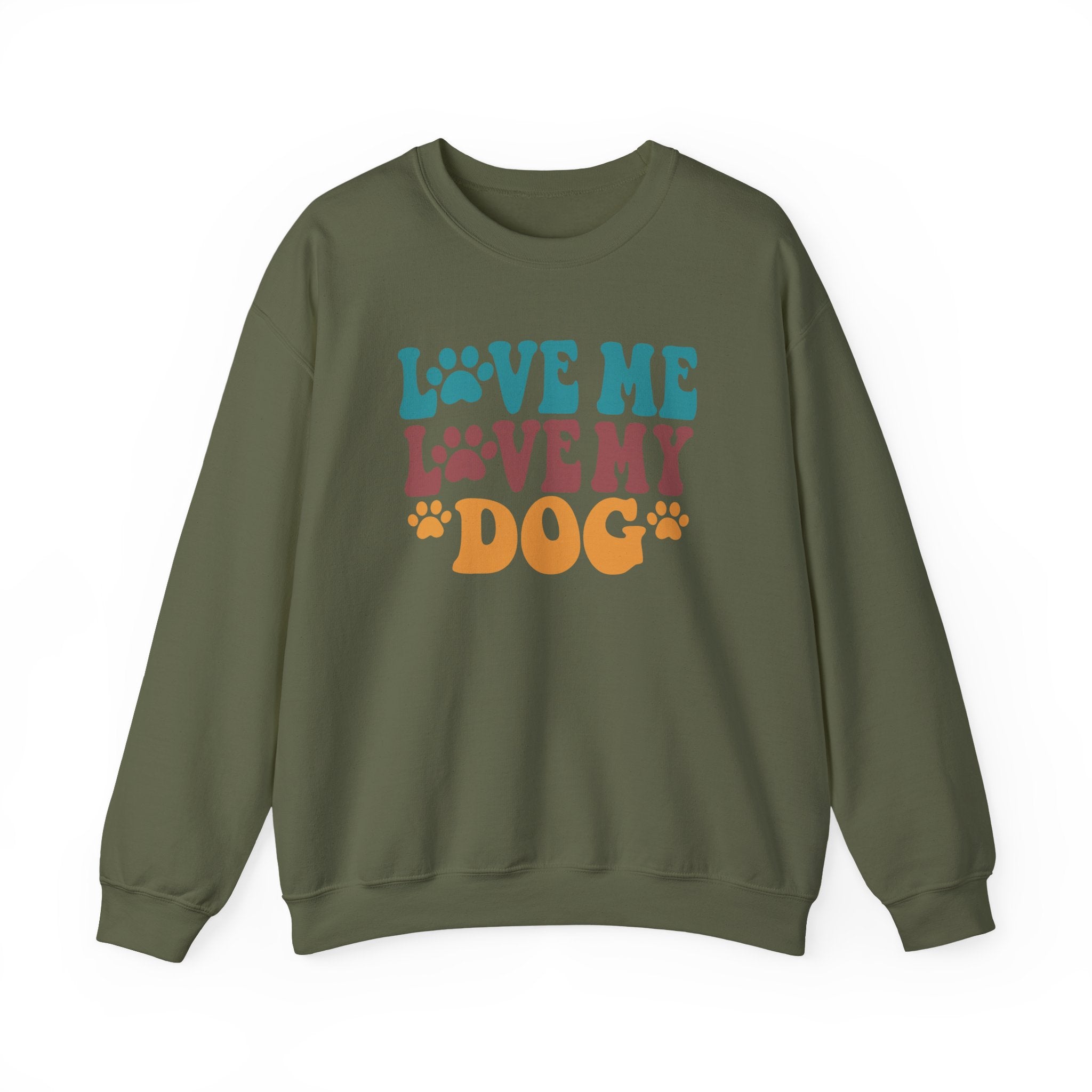 Love Me, Love My Dog Sweatshirt