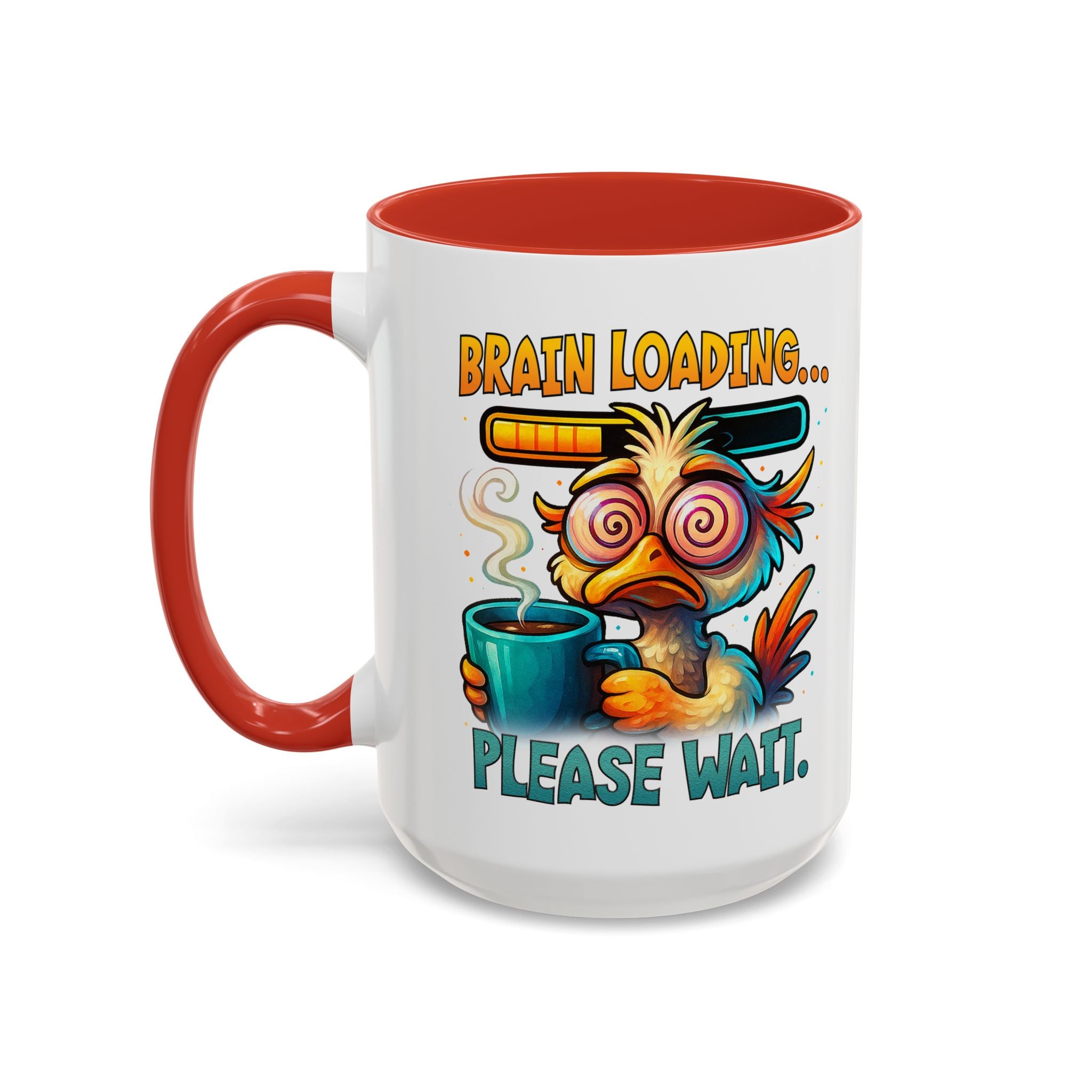"Brain Loading... Please Wait" Funny Morning Mug for Coffee Lovers