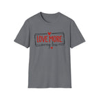 Love More Worry Less Heart Graphic (Inspirational Casual Top) T-Shirt
