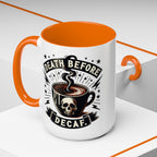 Death Before Decaf Coffee Mug — Skull Coffee Lover Gift (11/15oz)