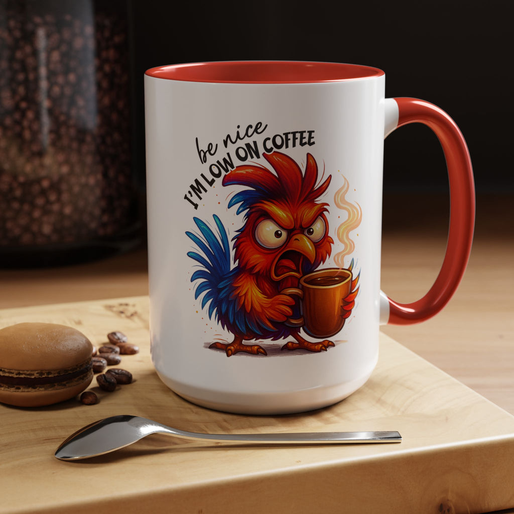 Angry Rooster 'Be Nice I'm Low on Coffee' Ceramic Coffee Mug (11/15oz)