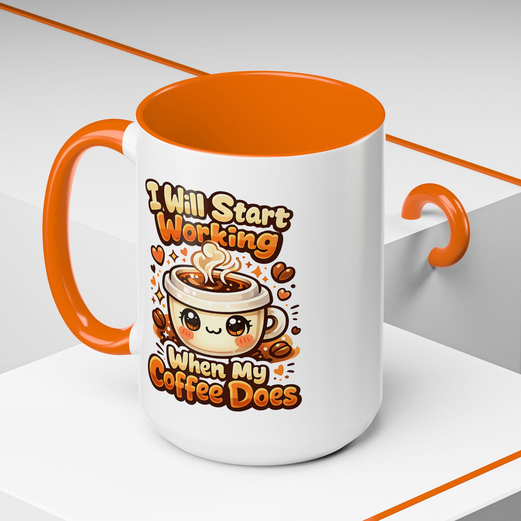 “I Will Start Working When My Coffee Does” Cute Kawaii Coffee Lover Gift — Coffee Mug