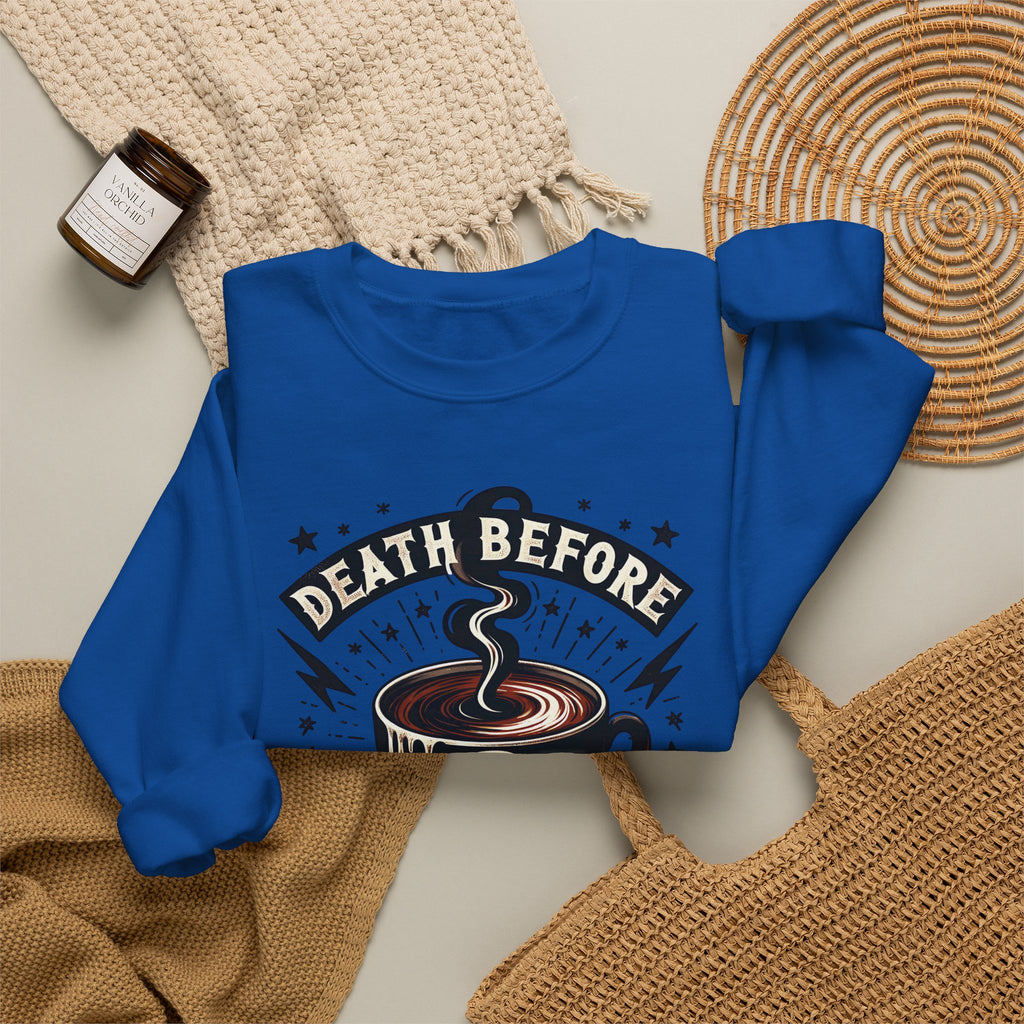 Crewneck Sweatshirt — "Death Before Decaf" Coffee Skull Graphic