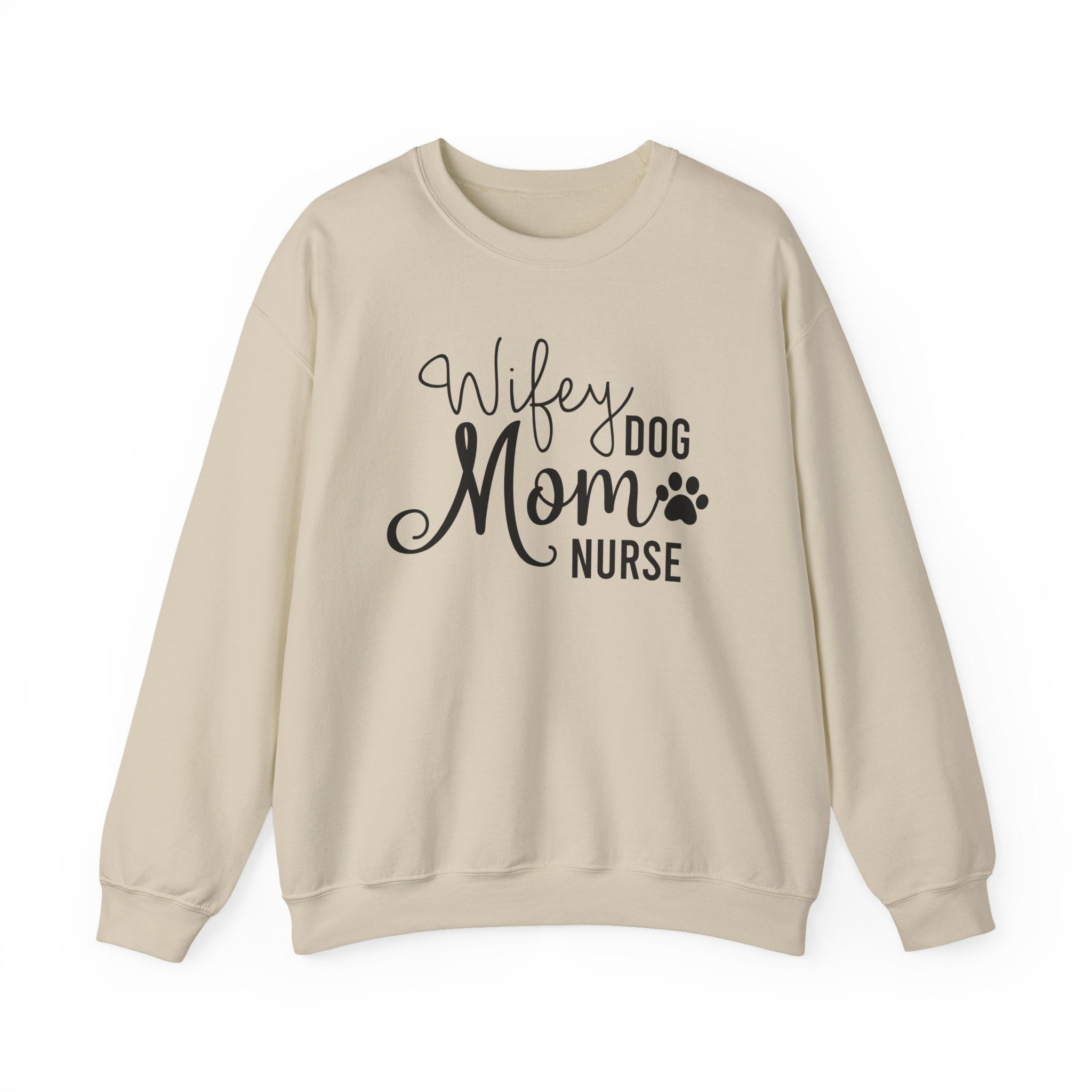 Wifey Dog Mom Nurse Sweatshirt - Cozy Crewneck for Nurses & Pet Lovers