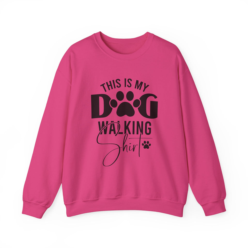 Dog Walking Sweatshirt — "This Is My Dog Walking Shirt" Cozy Crewneck for Pet Owners