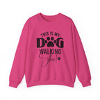Dog Walking Sweatshirt — "This Is My Dog Walking Shirt" Cozy Crewneck for Pet Owners