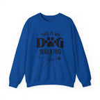 Dog Walking Sweatshirt — "This Is My Dog Walking Shirt" Cozy Crewneck for Pet Owners