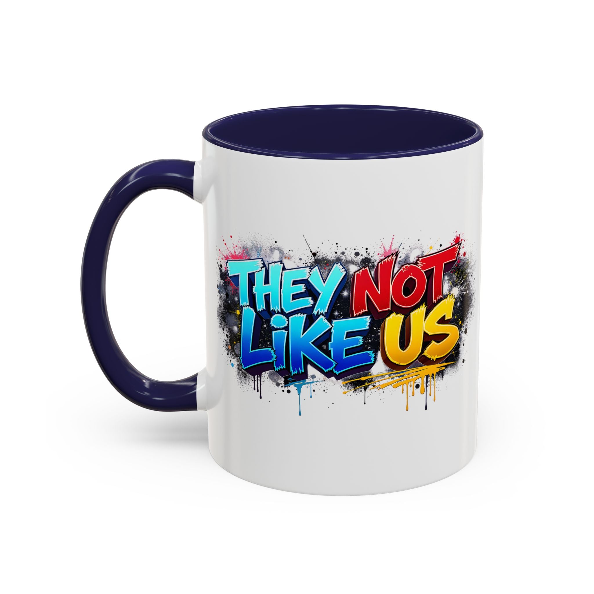 They Not Like Us Coffee Mug — Graffiti Accent Mug (11/15oz)