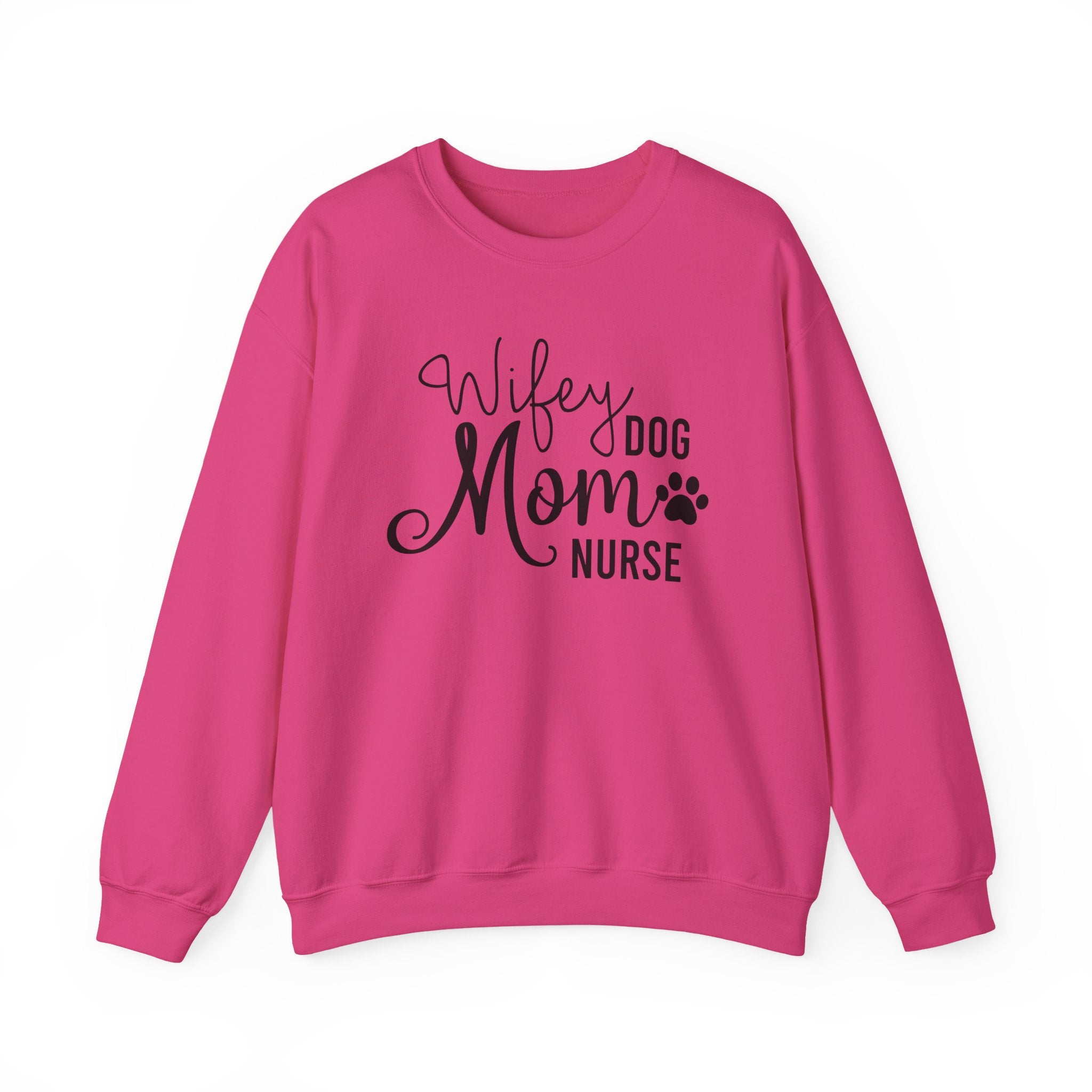 Wifey Dog Mom Nurse Sweatshirt - Cozy Crewneck for Nurses & Pet Lovers