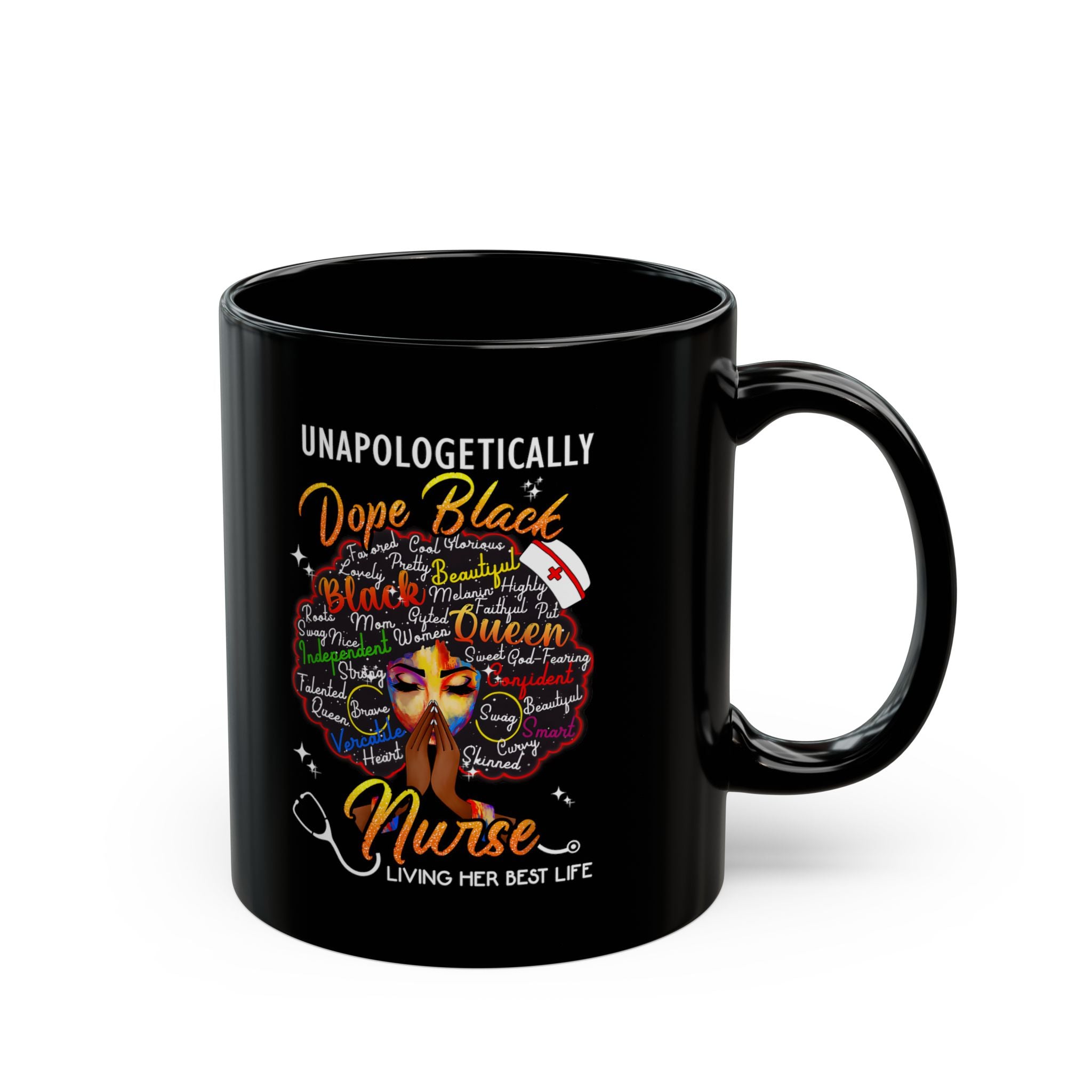 "Unapologetically Dope Black Nurse" Black Coffee Cup —  Dope Black Nurse w/Black Afro Mug