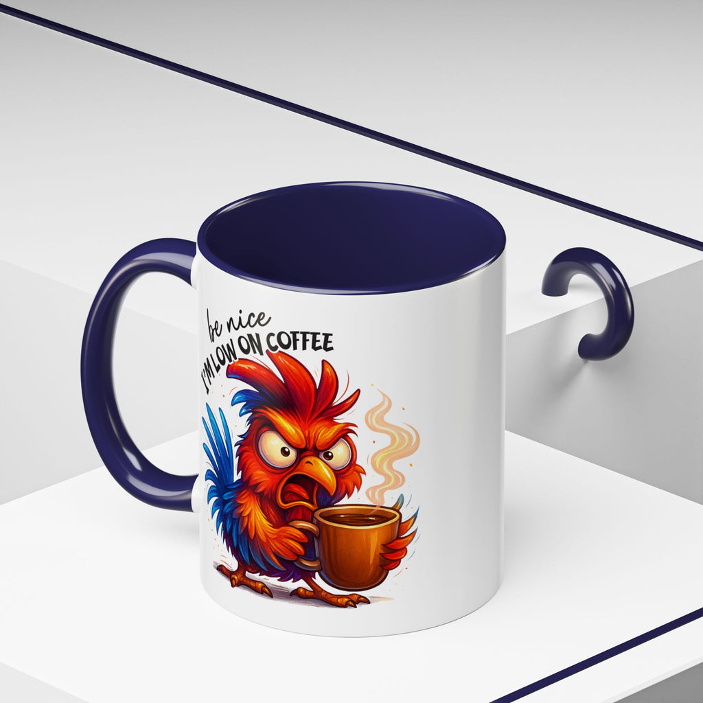 Angry Rooster 'Be Nice I'm Low on Coffee' Ceramic Coffee Mug (11/15oz)