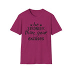 "Be Stronger Than Your Excuses" Inspirational Gym Tee - Motivational T-Shirt