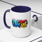 They Not Like Us Coffee Mug — Graffiti Accent Mug (11/15oz)