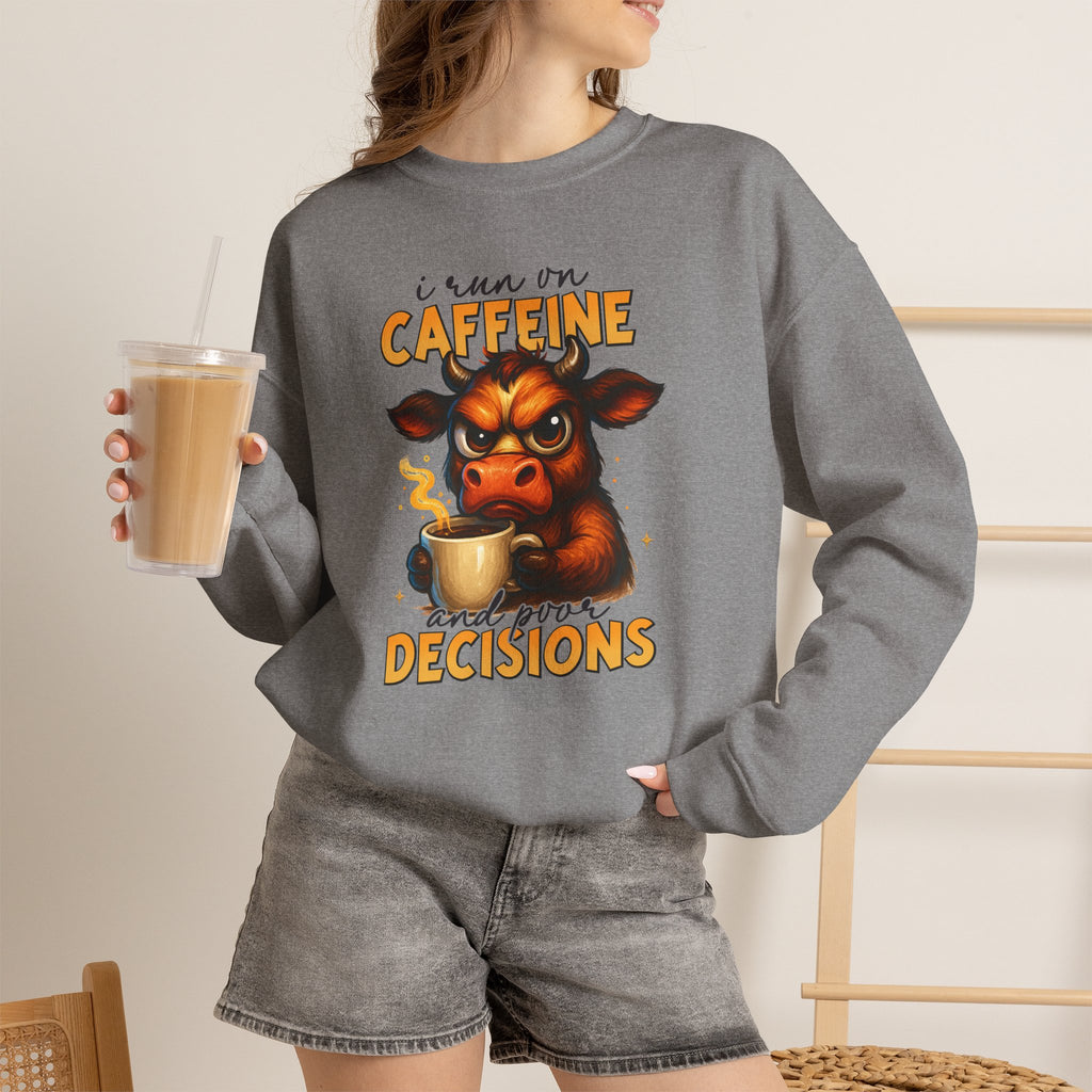 Caffeine-Fueled Cow Sweatshirt — "I Run on Caffeine and Questionable Decisions" Cozy Crewneck