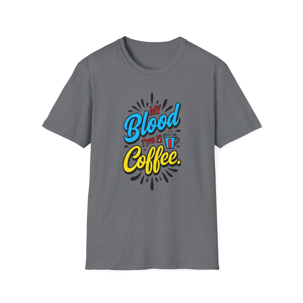 Coffee T-Shirt — "My Blood Type Is Coffee" Graphic Tee
