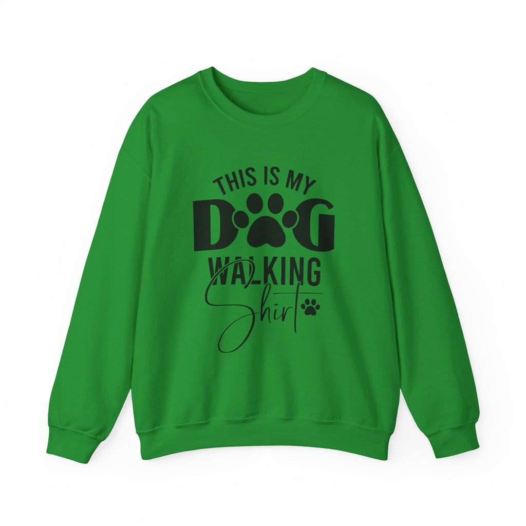 Dog Walking Sweatshirt — "This Is My Dog Walking Shirt" Cozy Crewneck for Pet Owners