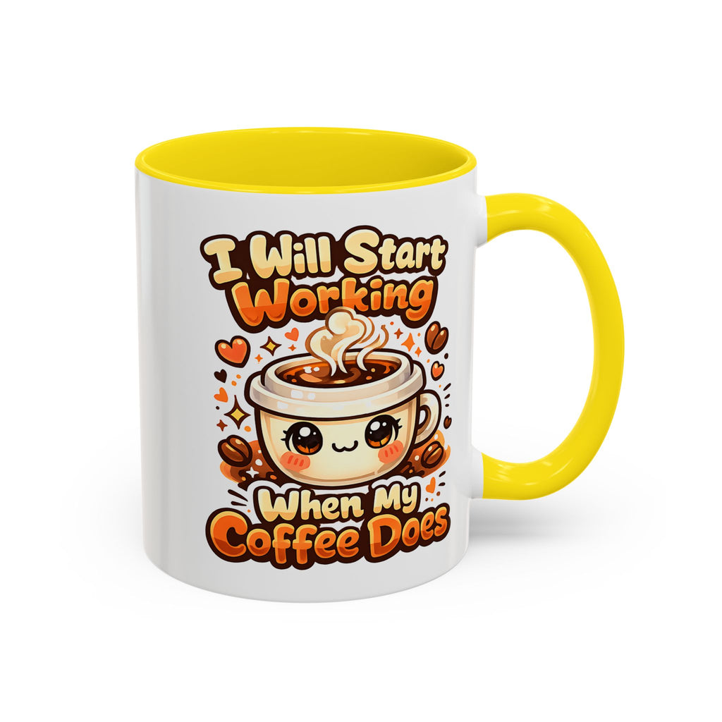 “I Will Start Working When My Coffee Does” Cute Kawaii Coffee Lover Gift — Coffee Mug