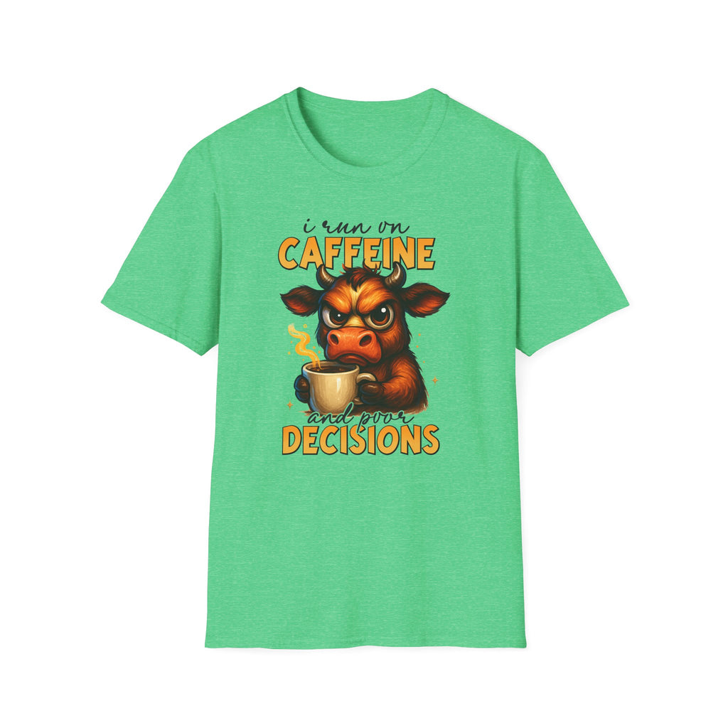 "I Run on Caffeine & Bad Decisions" Coffee Lover Tee — Caffeine Cow T-Shirt
