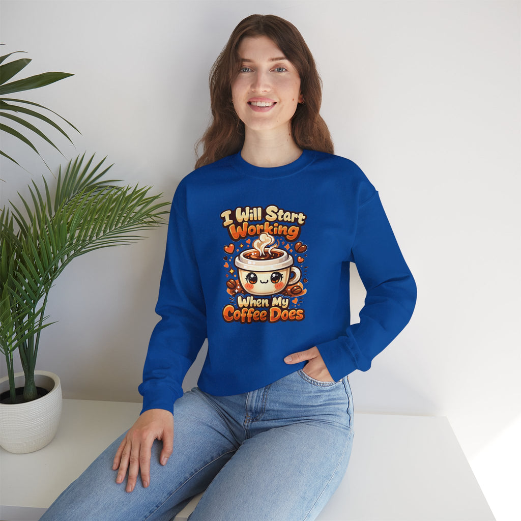 "I Will Start Working When My Coffee Does" Cute Kawaii Crewneck — Coffee Sweatshirt