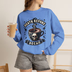 Crewneck Sweatshirt — "Death Before Decaf" Coffee Skull Graphic