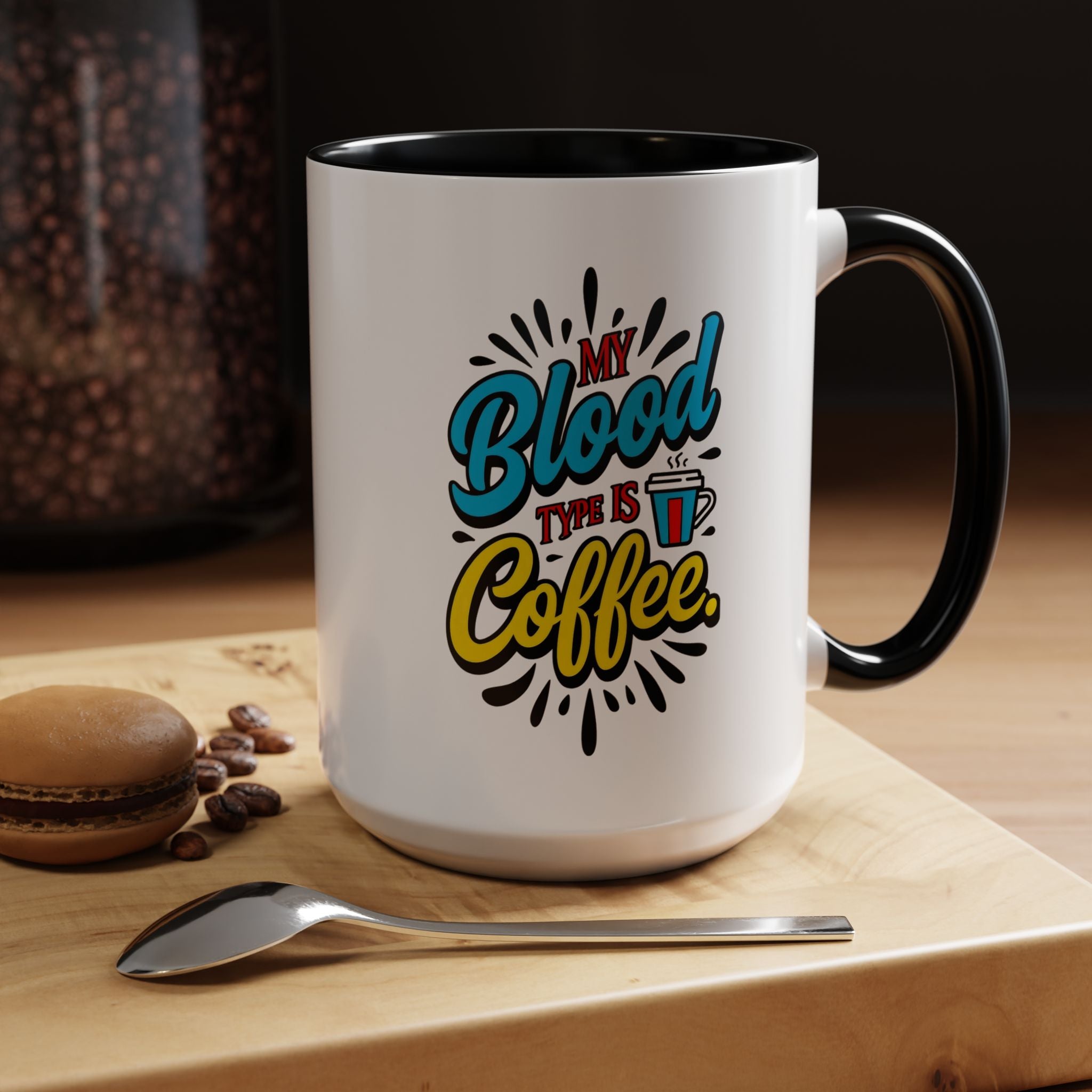 Coffee Mug — "My Blood Type Is Coffee" Accent Ceramic Mug (11/15oz)