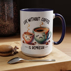 "Life Without Coffee Is Depresso" Accent Ceramic Mug (11/15oz) — Coffee Mug