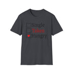 Funny 'Single, Taken, Hungry' T-Shirt – Checkbox Heart Graphic Tee