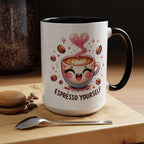 Espresso Yourself Coffee Mug — Cute Kawaii Cup Accent Mug (11/15oz)
