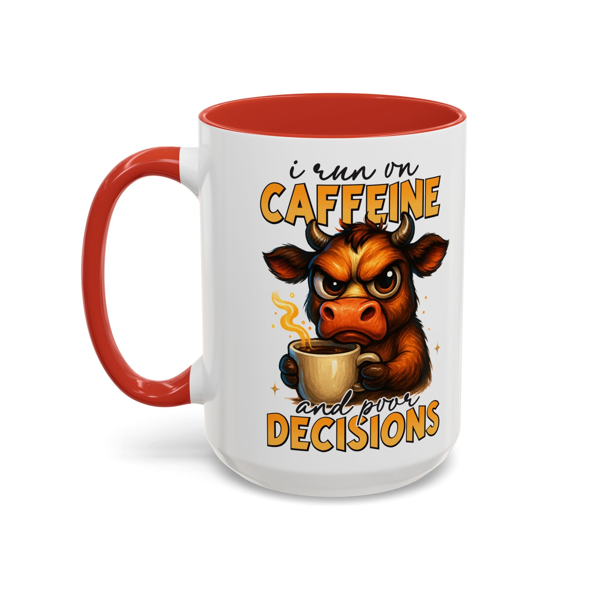 "I Run on Caffeine and Poor Decisions" Funny Cow Gift (11/15 oz) —  Coffee Mug