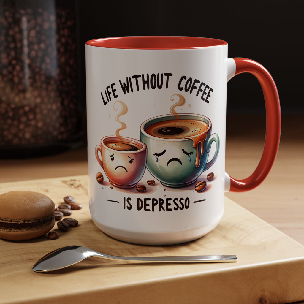 "Life Without Coffee Is Depresso" Accent Ceramic Mug (11/15oz) — Coffee Mug