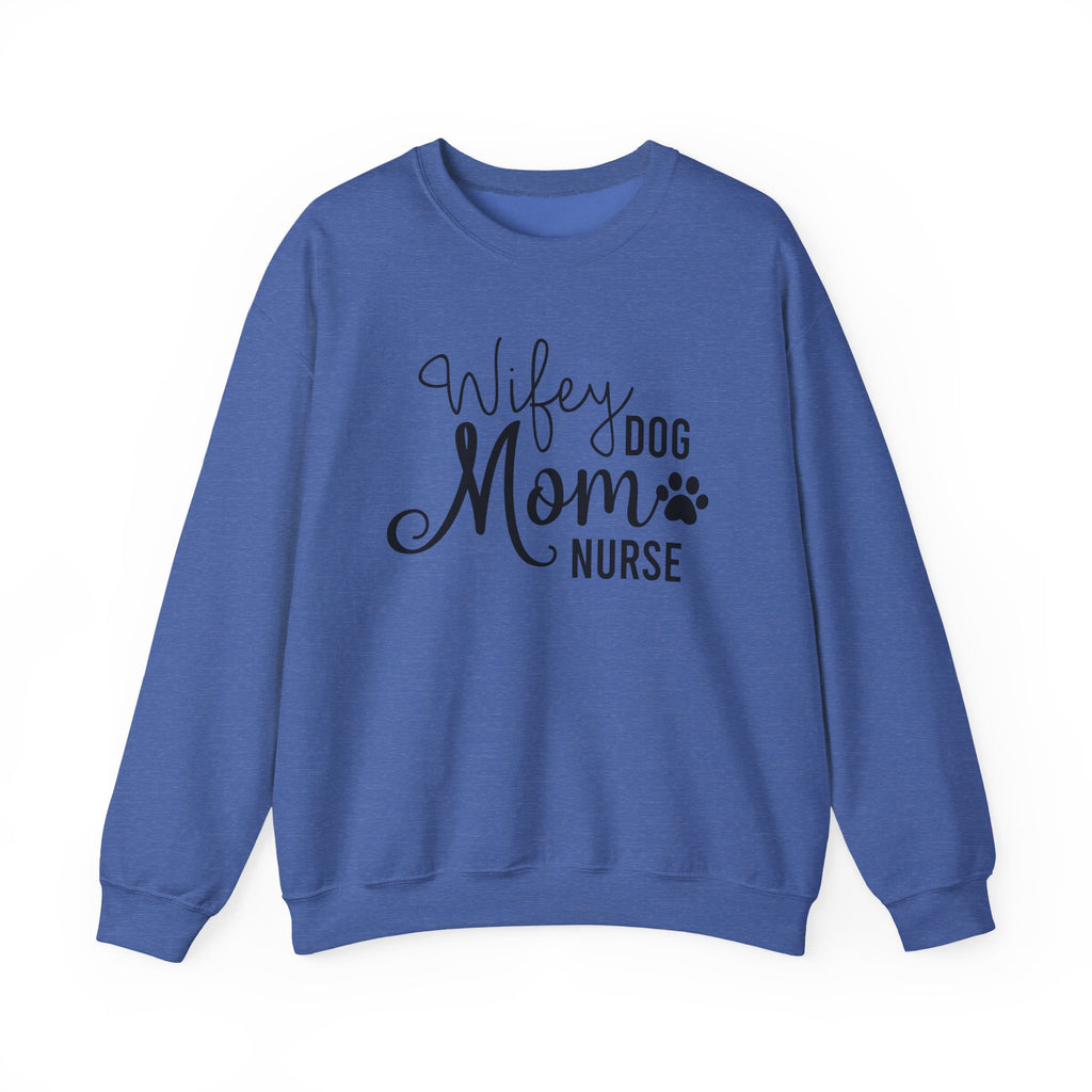 Wifey Dog Mom Nurse Sweatshirt - Cozy Crewneck for Nurses & Pet Lovers