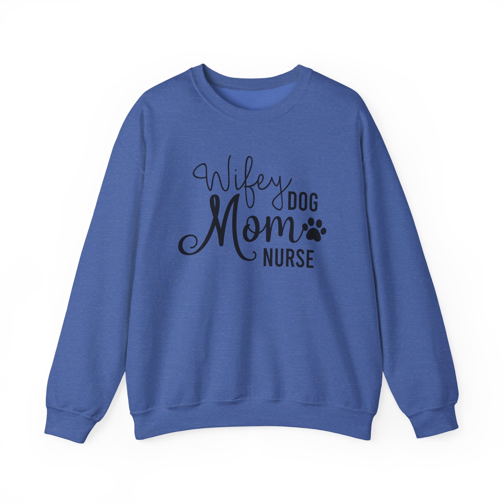 Wifey Dog Mom Nurse Sweatshirt - Cozy Crewneck for Nurses & Pet Lovers