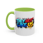 They Not Like Us Coffee Mug — Graffiti Accent Mug (11/15oz)