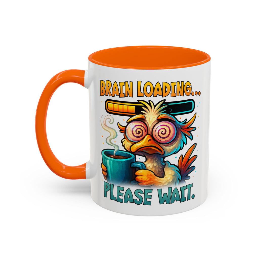 "Brain Loading... Please Wait" Funny Morning Mug for Coffee Lovers