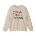 'Single, Taken, Hungry' Funny Checkbox Sweatshirt