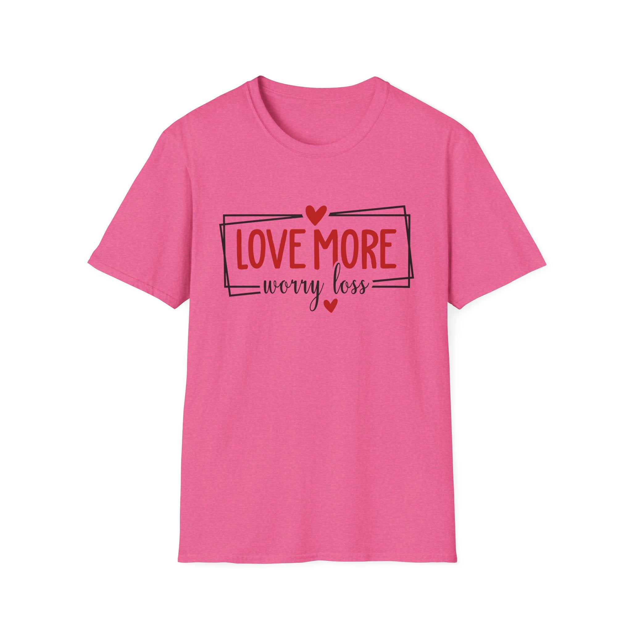 Love More Worry Less Heart Graphic (Inspirational Casual Top) T-Shirt