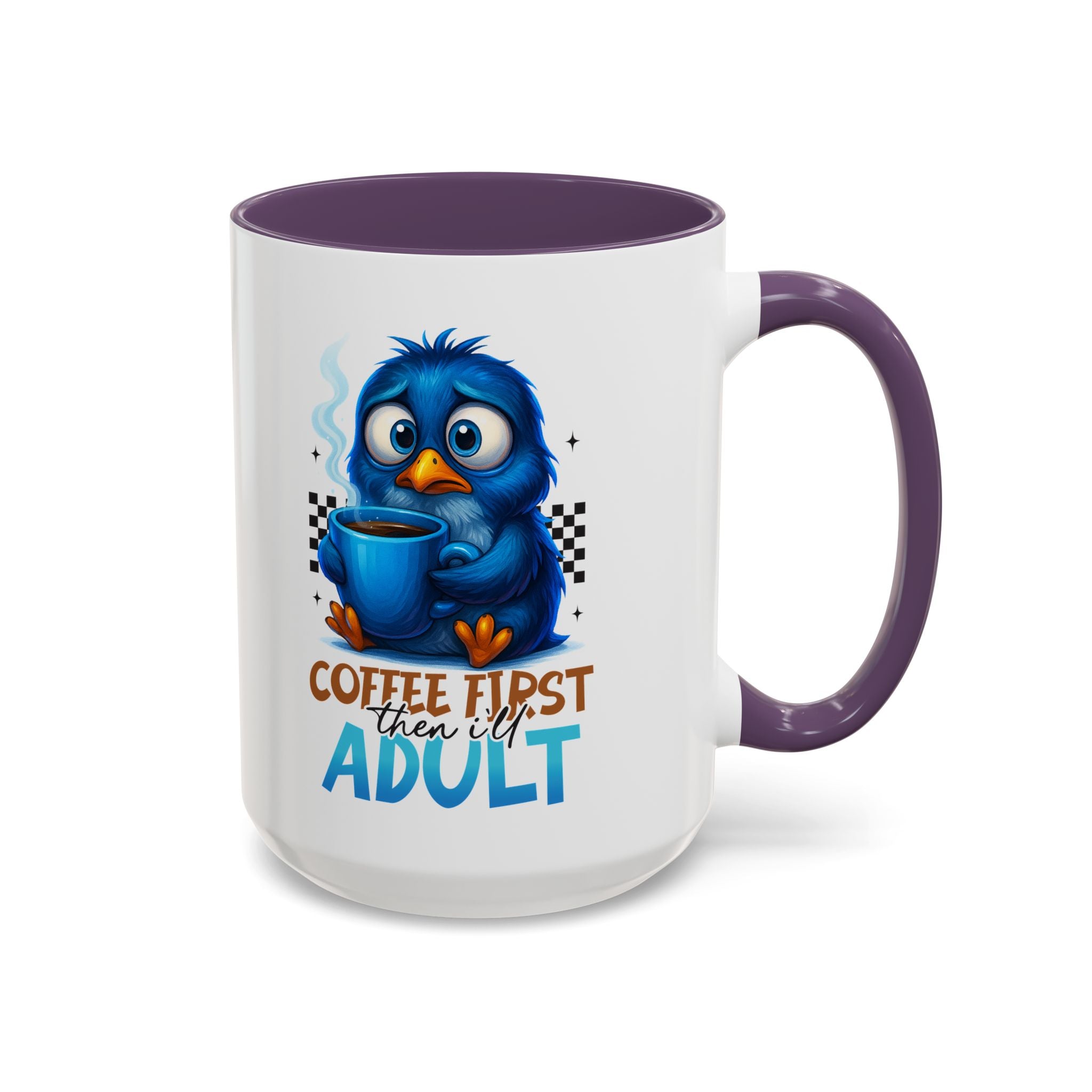 "Coffee First, Then I’ll Adult" Cute Blue Bird Accent Mug —  Coffee Mug