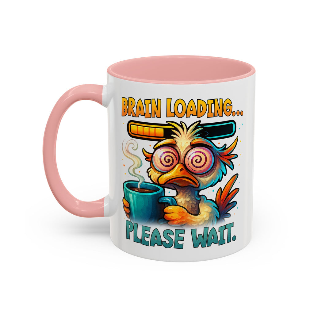 "Brain Loading... Please Wait" Funny Morning Mug for Coffee Lovers