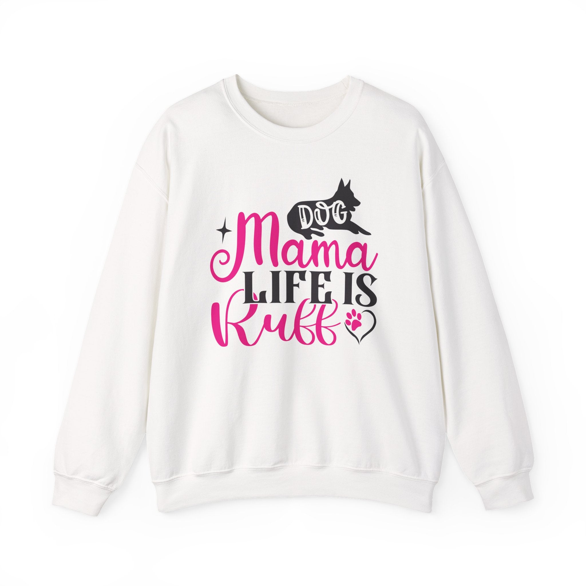 Dog Mama Life Is Ruff Crewneck Sweatshirt