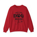 Dog Walking Sweatshirt — "This Is My Dog Walking Shirt" Cozy Crewneck for Pet Owners