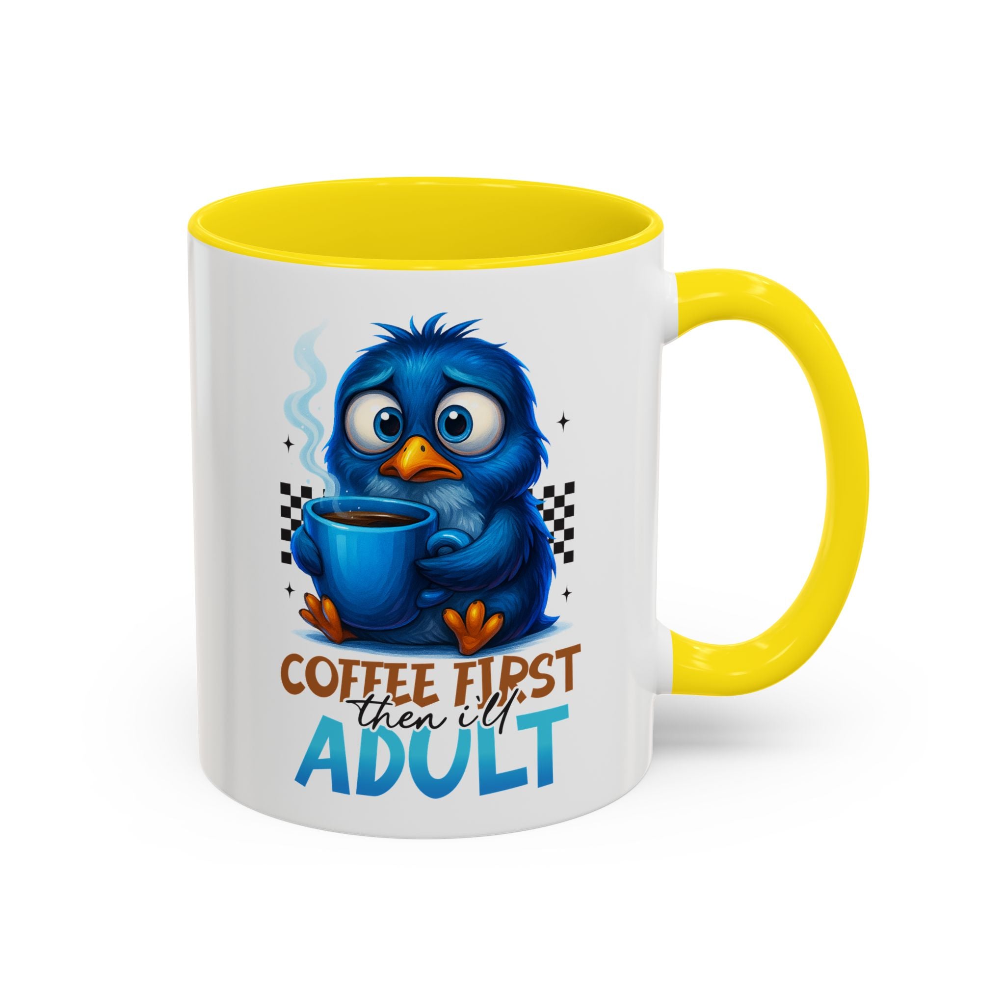 "Coffee First, Then I’ll Adult" Cute Blue Bird Accent Mug —  Coffee Mug