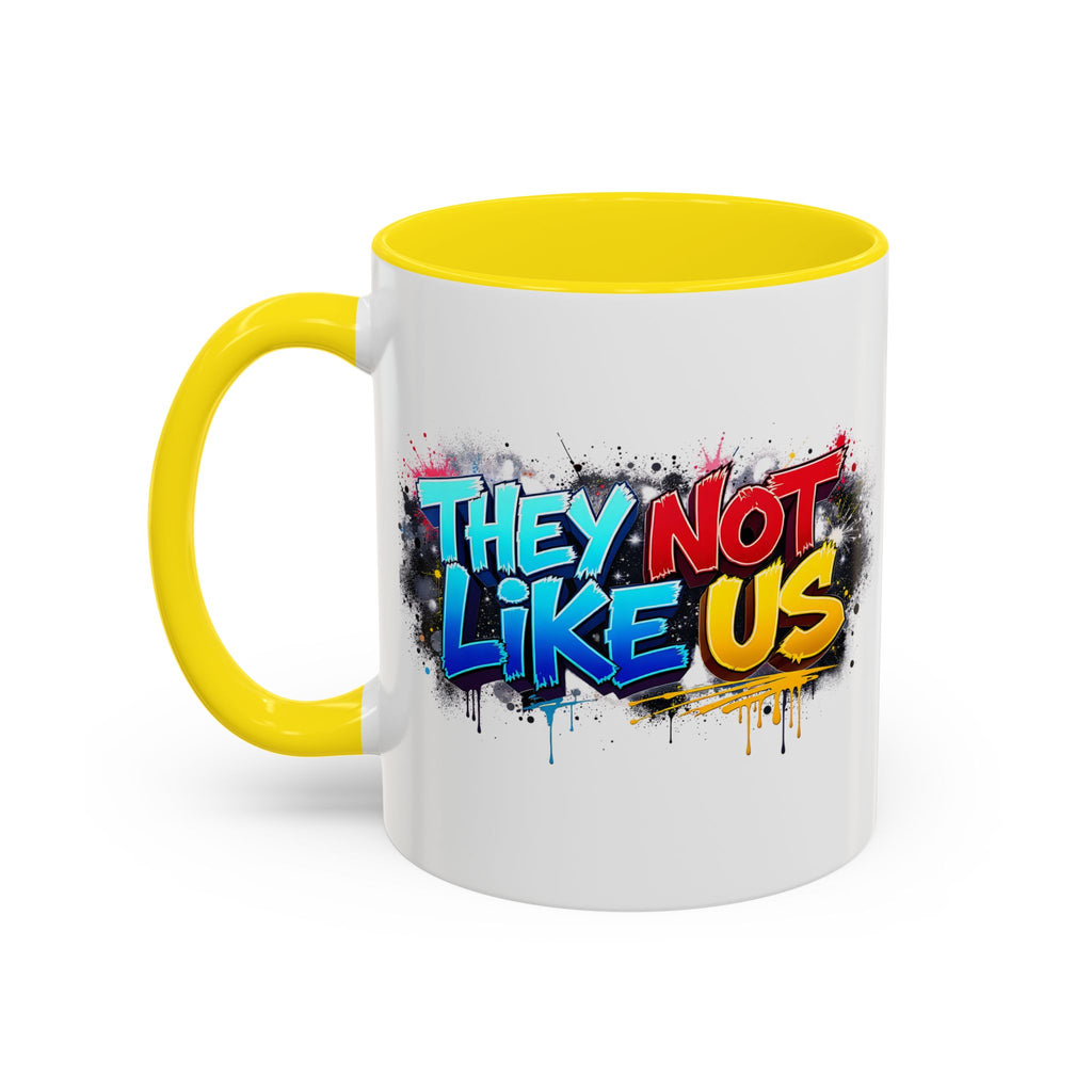 They Not Like Us Coffee Mug — Graffiti Accent Mug (11/15oz)