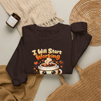 "I Will Start Working When My Coffee Does" Cute Kawaii Crewneck — Coffee Sweatshirt