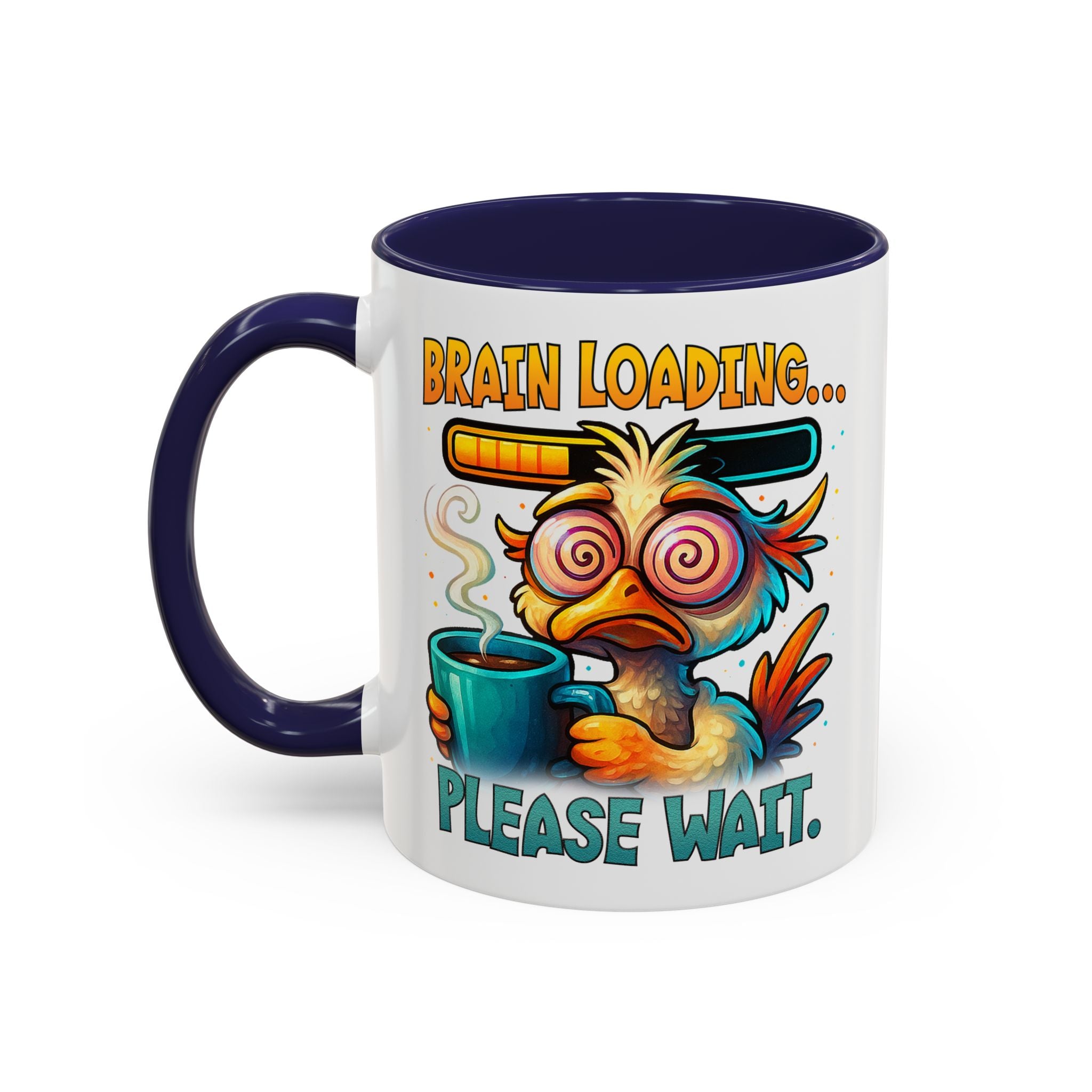 "Brain Loading... Please Wait" Funny Morning Mug for Coffee Lovers