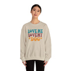 Love Me, Love My Dog Sweatshirt