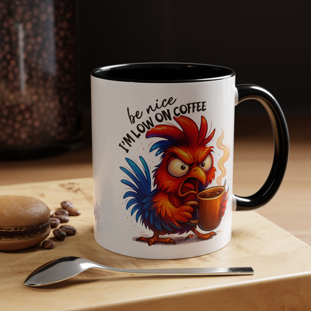 Angry Rooster 'Be Nice I'm Low on Coffee' Ceramic Coffee Mug (11/15oz)
