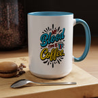 Coffee Mug — "My Blood Type Is Coffee" Accent Ceramic Mug (11/15oz)