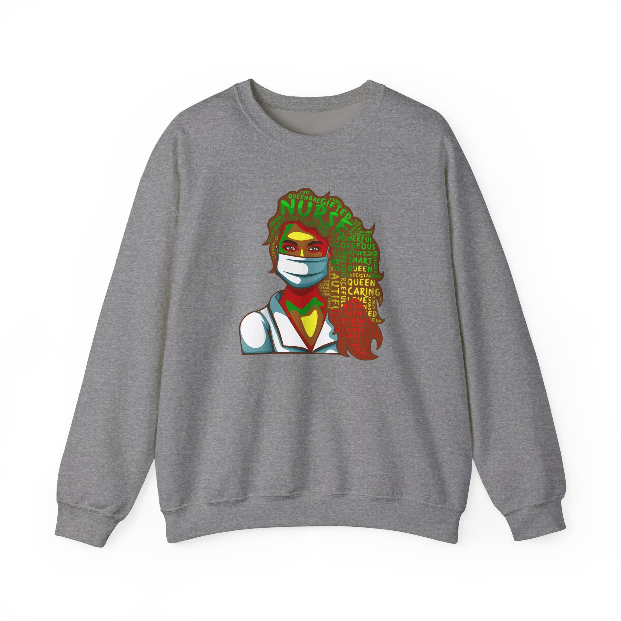 Nurse Hero Crewneck Sweatshirt — "Nurse: Queen of Care" Medical Tribute